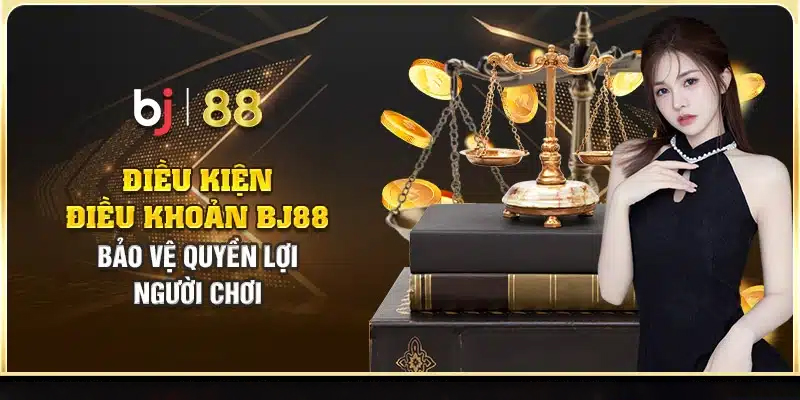 Điều khoản dịch vụ Bj88